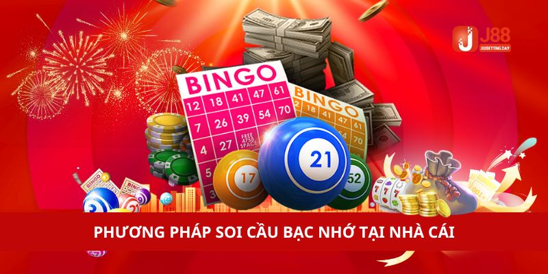 Phương pháp soi cầu bạc nhớ phổ biến tại nhà cái 