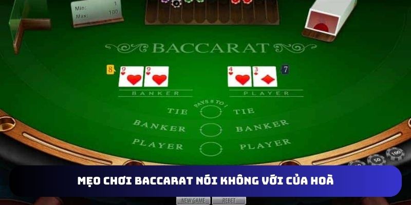 Nói không với cửa hoà (tie) khi chơi baccarat online