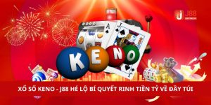 Xổ Số Keno - J88 Hé Lộ Bí Quyết Rinh Tiền Tỷ Về Đầy Túi